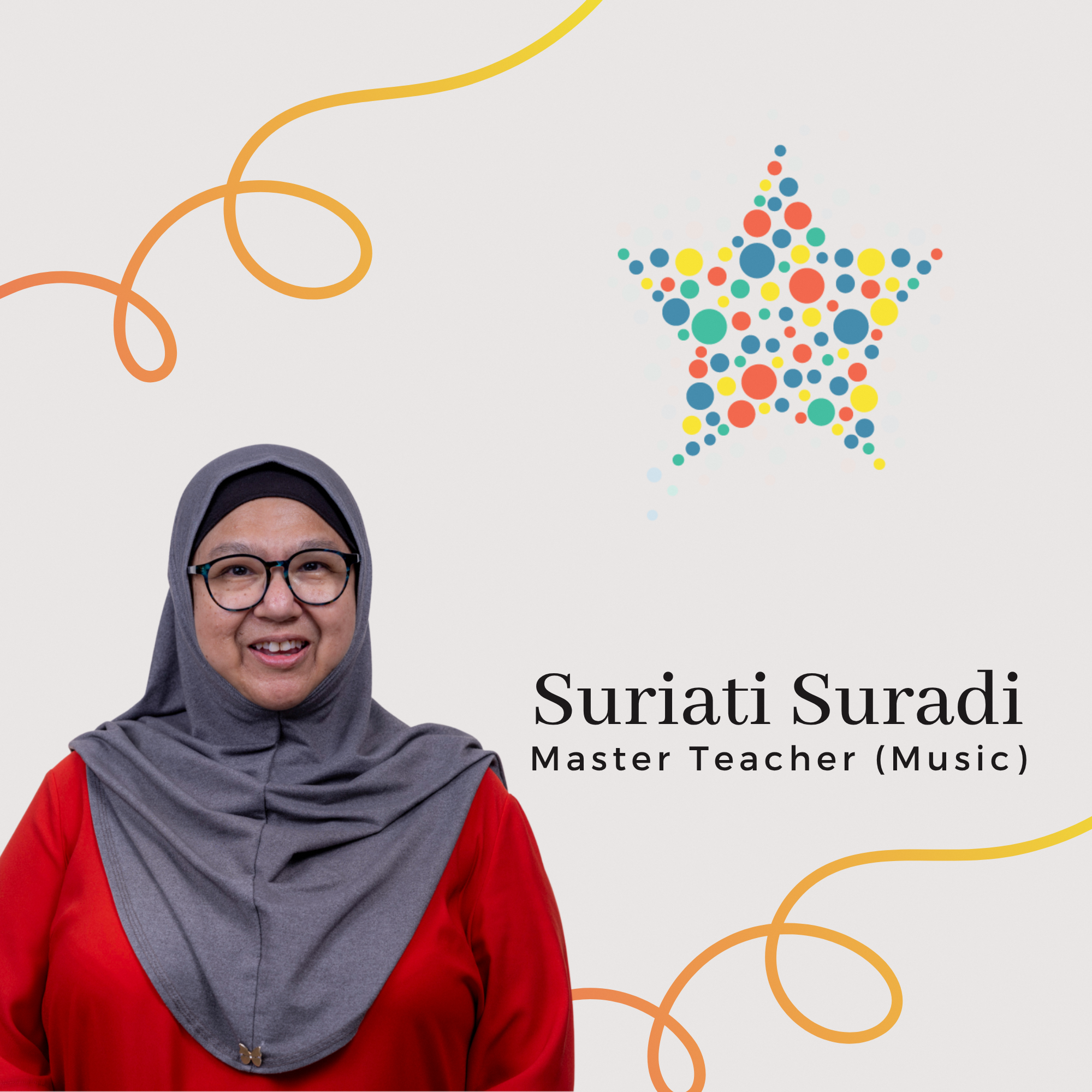 Profile photo of Suriati Suradi, Master Teacher (Music). A portrait of her wearing glasses and a grey hijab, smiling warmly at the camera and wearing a red top.